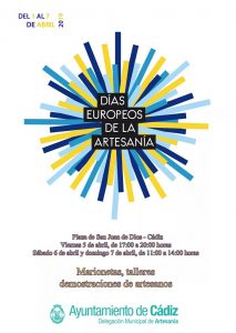 Días Europeos de La Artesanía Del 01 al 07 de Abril Cádiz adondevoyconmifamilia