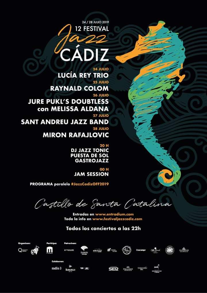 🎷12 FESTIVAL DE JAZZ (CÁDIZ )🎶 Del 24 al 28 de Julio de 2019, "12 Festival de Jazz Cádiz" Festival con escenarios en el Castillo de Santa Catalina y el Hotel Atlántico.