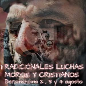 MOROS Y CRISTIANOS DE BENAMAHOMA DEL 02 AL 05 DE Agosto de 2019