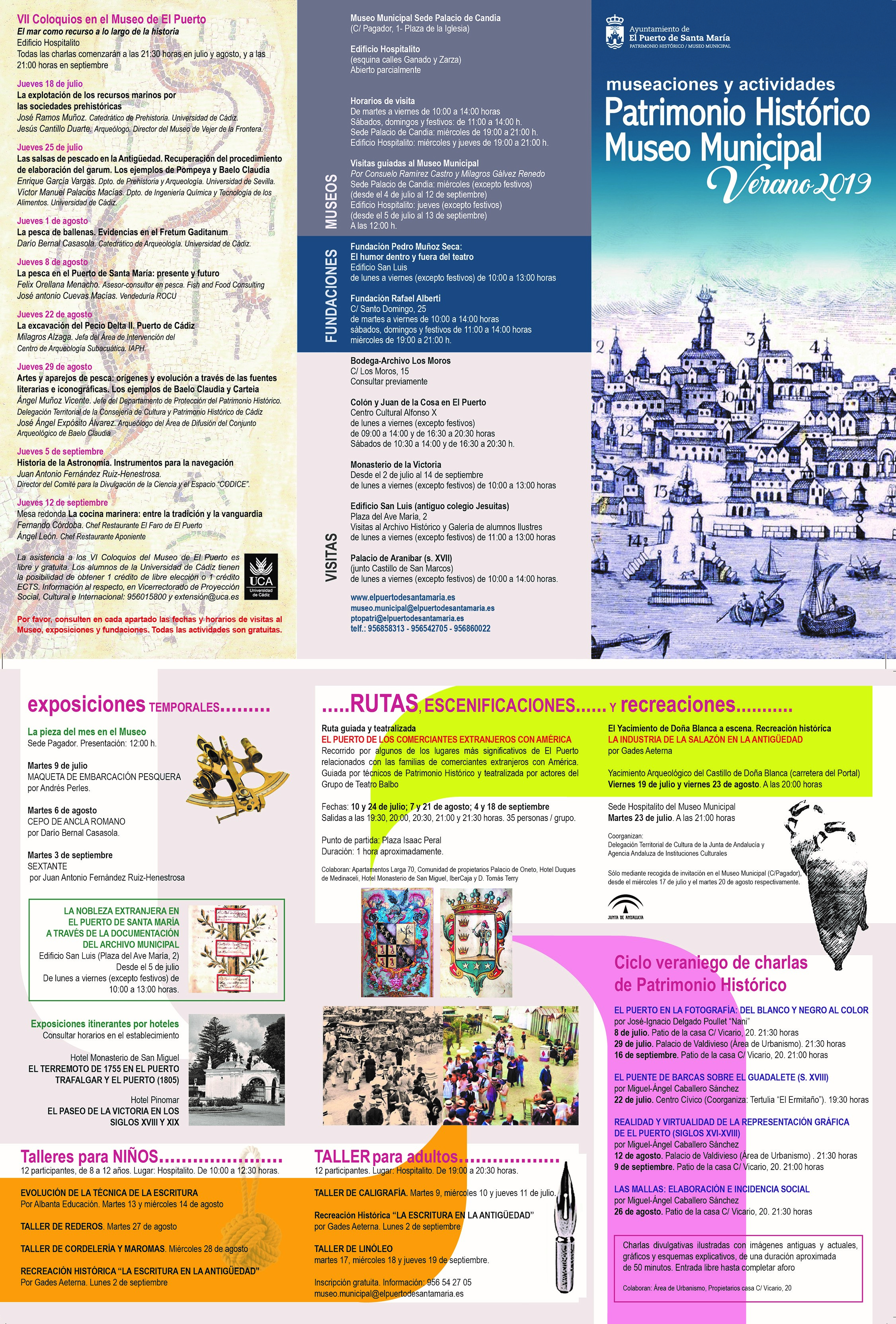 MUSEACIONES Y ACTIVIDADES "PATRIMONIO HISTÓRICO MUSEO MUNICIPAL" VERANO 2019 (Puerto Santa María) TALLERES PARA NIÑOS, Talleres para Adultos, RUTAS GUIADAS Y TEATRALIZADAS, Exposiciones Temporales, RECREACIONES HISTÓRICAS, Ciclo Veraniego de Charlas de Patrimonio Histórico y VI Coloquios del Museo del Puerto.