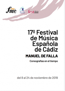 17 º FESTIVAL DE MÚSICA ESPAÑOLA (CÁDIZ) Del 08 al 23 de Noviembre de 2019