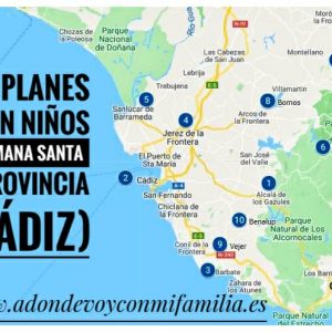 10 Planes con Niños en Semana Santa (Provincia de Cádiz) 2021 Adondevoyconmifamilia