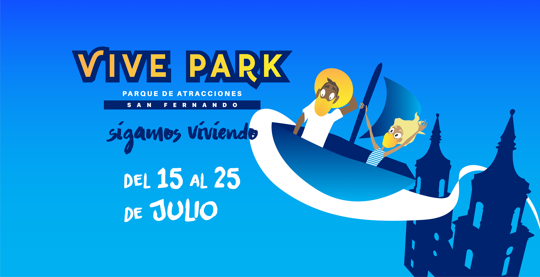 Vive Park San Fernando 15 al 25 de Julio 2021