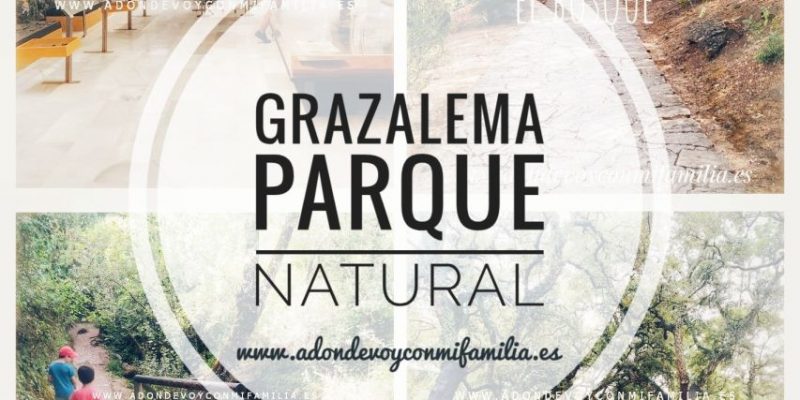 portada parque natural de grazalema adondevoyconmifamilia 01