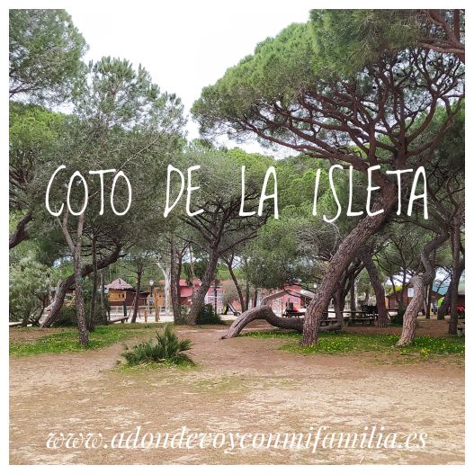 coto de la isleta adondevoyconmifamilia portada