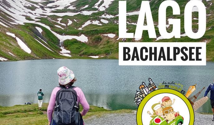 sendero lago bachalpsee adondevoyconmifamilia portada
