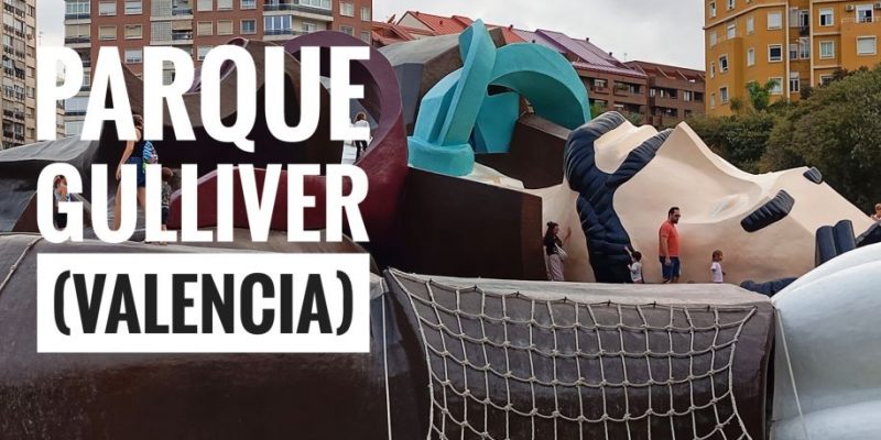 parque gulliver erano 2025 adondevoyconmifamilia portada