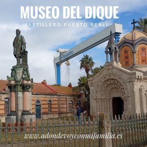 museo el dique astillero puerto eral adondevoyconmifamilia portada