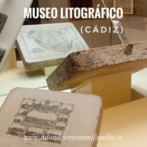 museo litografico cadiz adondevoyconmifamilia portada